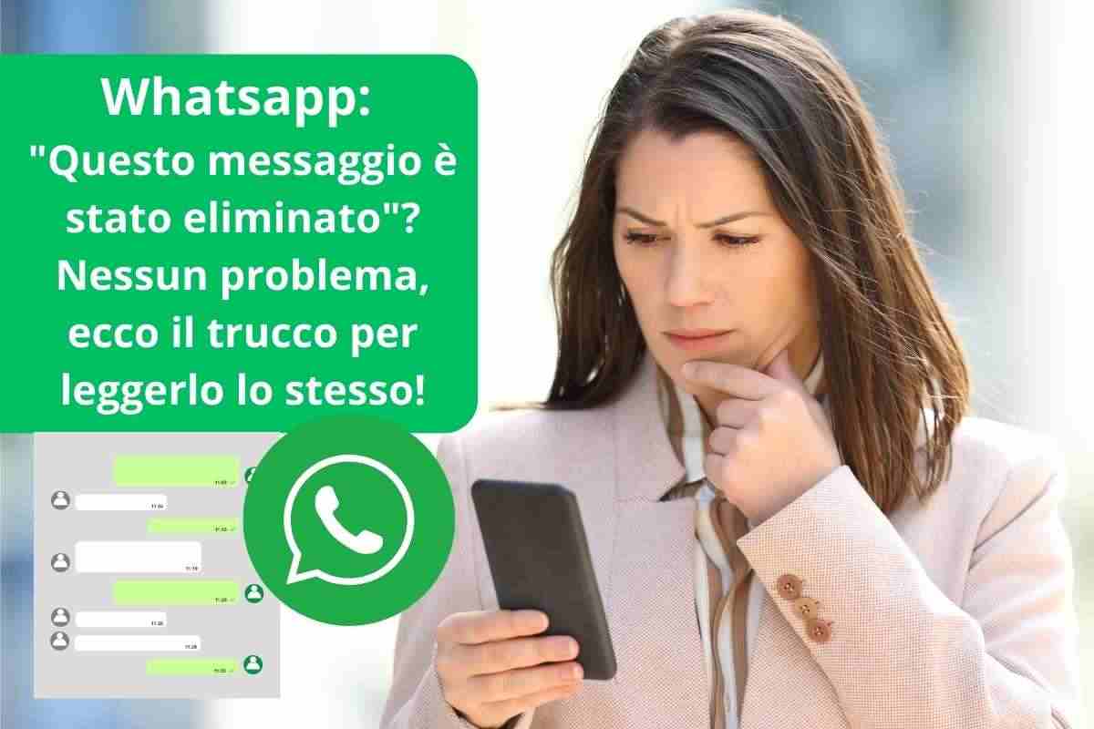 il trucco per riuscire a leggere i messaggi eliminati nelle conversazioni di whatsapp