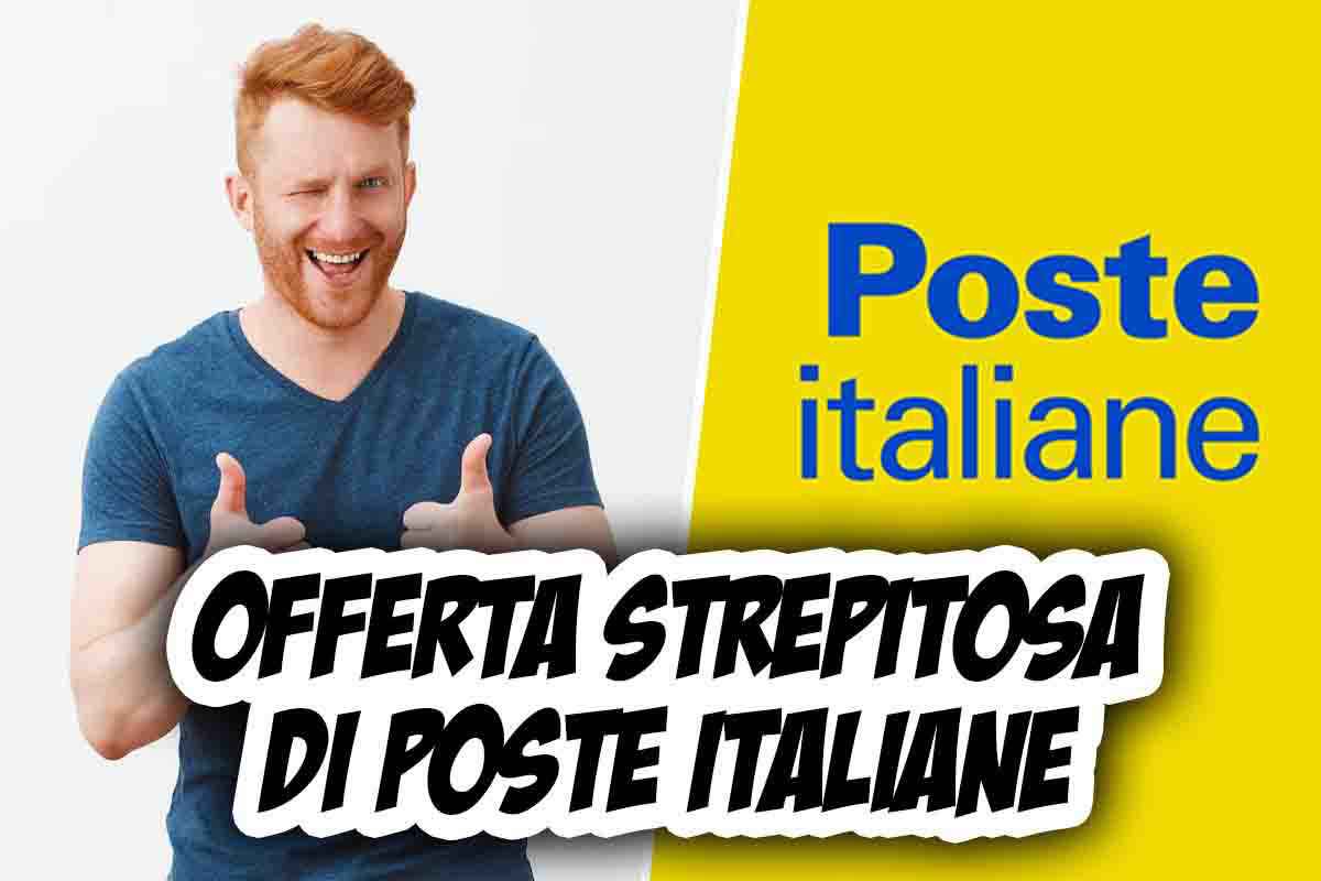 I dettagli sull'ultima proposta lanciata da Poste Italiane