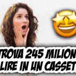 245 milioni lire trovati: cosa succede